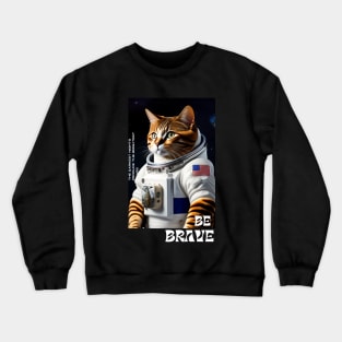 Cute funny  cat walk in space Crewneck Sweatshirt